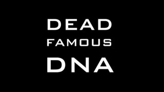 ДНК мертвых знаменитостей