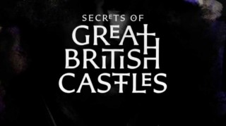 Тайны Британских Замков