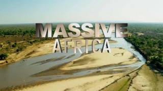 Бескрайняя Африка / Massive Africa (2019)