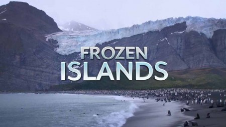 Холодные острова 1 серия / Frozen Islands (2020)