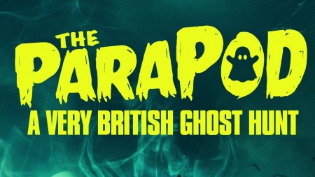 ПараПод: Британские охотники на привидений / The ParaPod: A Very British Ghost Hunt (2020)
