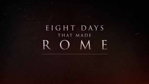 Восемь дней, которые создали Рим 7 серия. Великое открытие Колизея (2017)