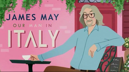 Джеймс Мэй: Наш человек в Италии (все сезоны, все серии) / James May: Our Man in Italy (2022)