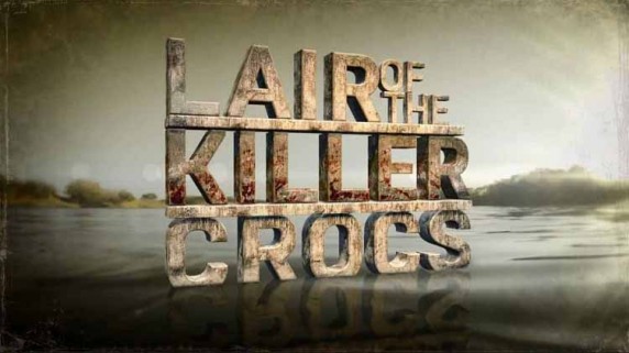 Логово крокодилов-убийц / Lair of the Killer Crocs (2015)