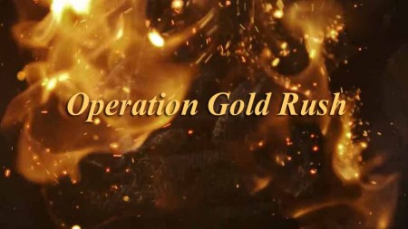 Операция Золотая лихорадка 1 серия. Горные перевалы (2016)