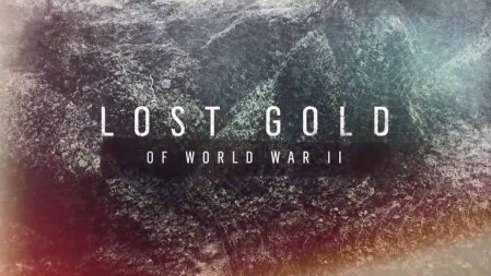 Потерянное золото Второй мировой войны 2 сезон 01 серия. Предсмертное заявление (2020)