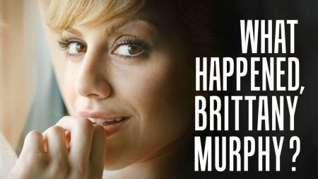 Что случилось, Бриттани Мерфи? (все серии) / What Happened, Brittany Murphy? (2021)