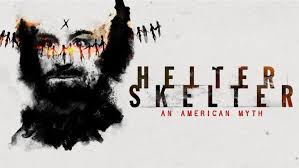 Helter Skelter: Американский миф 1 сезон (все серии) (2020)