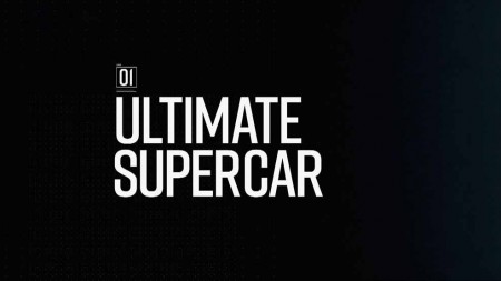 Самые лучшие суперкары (1-6 серия из 6) / Ultimate Supercar (2019)