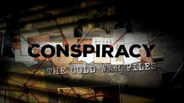 Заговор 3 серия. Тайны эпохи холодной войны / Conspiracy (2015)