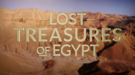 Затерянные сокровища Египта (все сезоны все серии) / Lost Treasures of Egypt (2021)