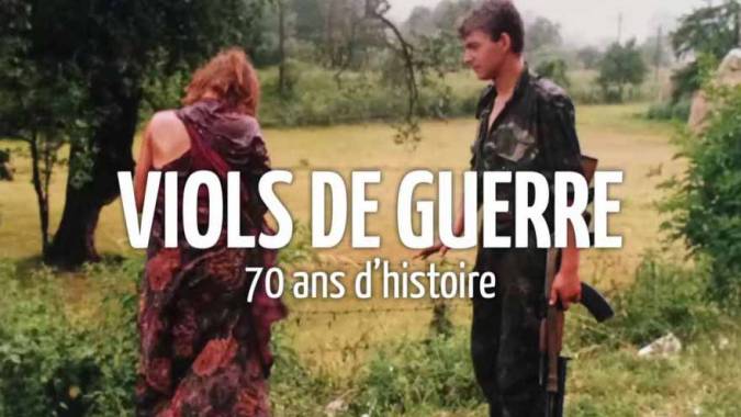 Изнасилования военного времени: 70 лет истории табуированного оружия / Viols de guerre (2019)