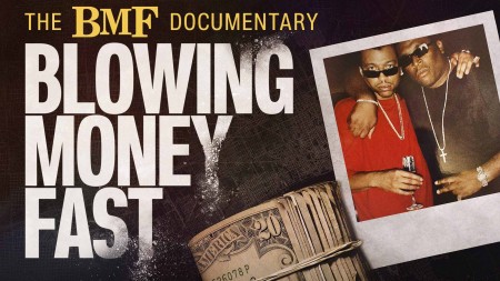 БМФ: Семья чёрной мафии / The BMF Documentary: Blowing Money Fast (2022)