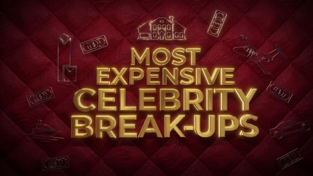 Самые дорогие разводы знаменитостей / World's Most Expensive Celeb Break Ups (2021)