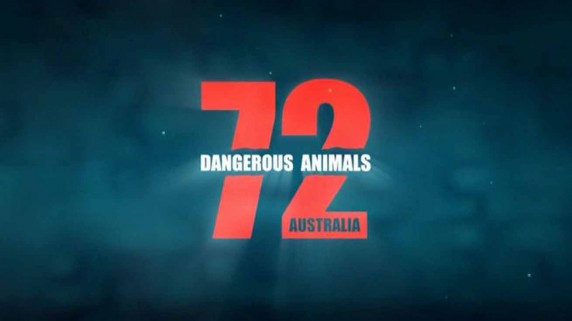 72 самых опасных животных Австралии 1 серия / 72 Dangerous Animals Australia (2014)