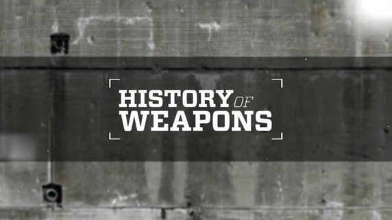 История оружия 4 серия. Оружие для всех / History of Weapons (2018)
