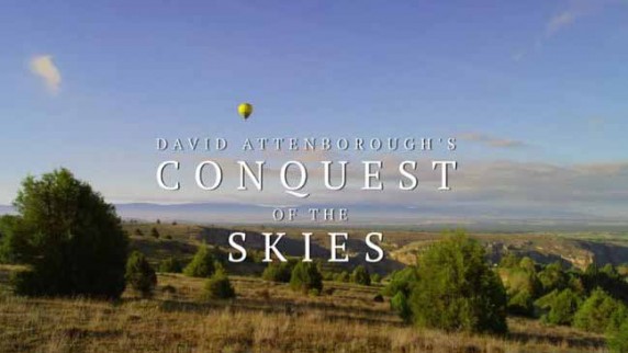 Покорение небес Дэвида Аттенборо 3 серия. Триумф / David Attenborough's Conquest of the Skies (2014)