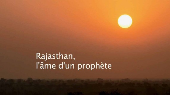 Бишнои: Раджастан, душа пророка / Bishno&iuml;s: Rajasthan, l&#039;&acirc;me d&#039;un proph&egrave;te (2011)