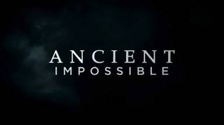 Невероятные технологии древних 7 серия. Корабли-гиганты / Ancient Impossible (2014)