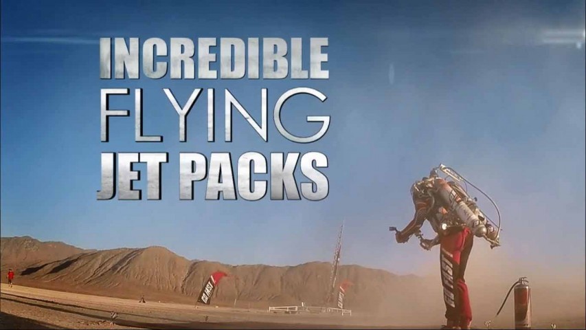 Невероятные джетпаки / Incredible Flying Jet Packs (2015)