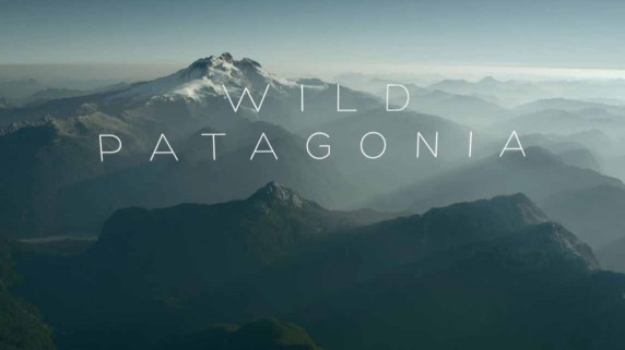 Дикая Патагония 1 серия. Лед и пламя / Wild Patagonia (2015)