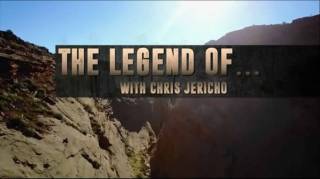 Легенды... с Крисом Джерико 1 серия / The Legend Of ... with Chris Jericho (2017)