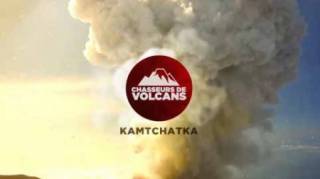 Охотники за вулканами. Камчатка / Chasseurs de volcans. Kamtchatka (2016)