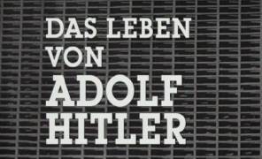 Жизнь за Гитлера / Кнут для Адольфа Гитлера / Das leben von Adolf Hitler / Полная Версия (1961)