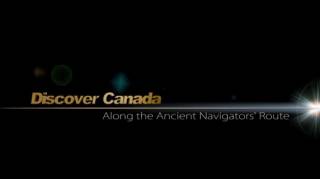 Знакомство с Канадой. По следам древних мореплавателей 2 серия (2015)