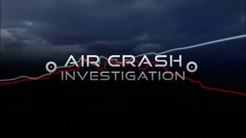 Расследования авиакатастроф 16 сезон 5 серия. Смертельный вираж / Air Crash Investigation (2016)