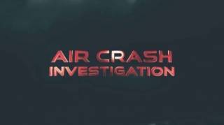 Расследования авиакатастроф 19 сезон 06 серия. Фатальный взлет / Air Crash Investigation (2019)