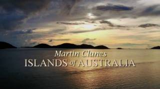 Мартин Клунс: Острова Австралии 2 серия / Martin Clunes: Islands of Australia (2016)