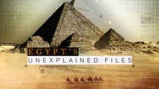Загадки Египта 10 серия / Egypt's Unexplained Files (2018)