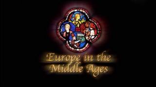 Европа в Средние века 1 серия. Рыцари и турниры / Europe in the Middle Ages (2004)