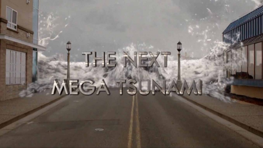 Мегацунами Будущего / Следующее Мега Цунами / The Next Mega Tsunami (2014) HD