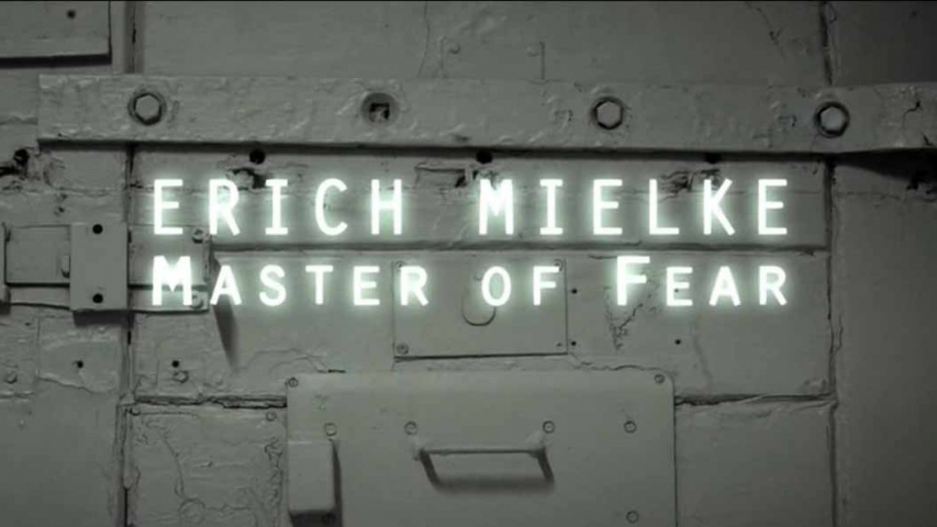 Эрих Мильке - мастер страха (2015)